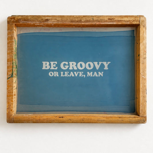 Be Groovy Silk Screen